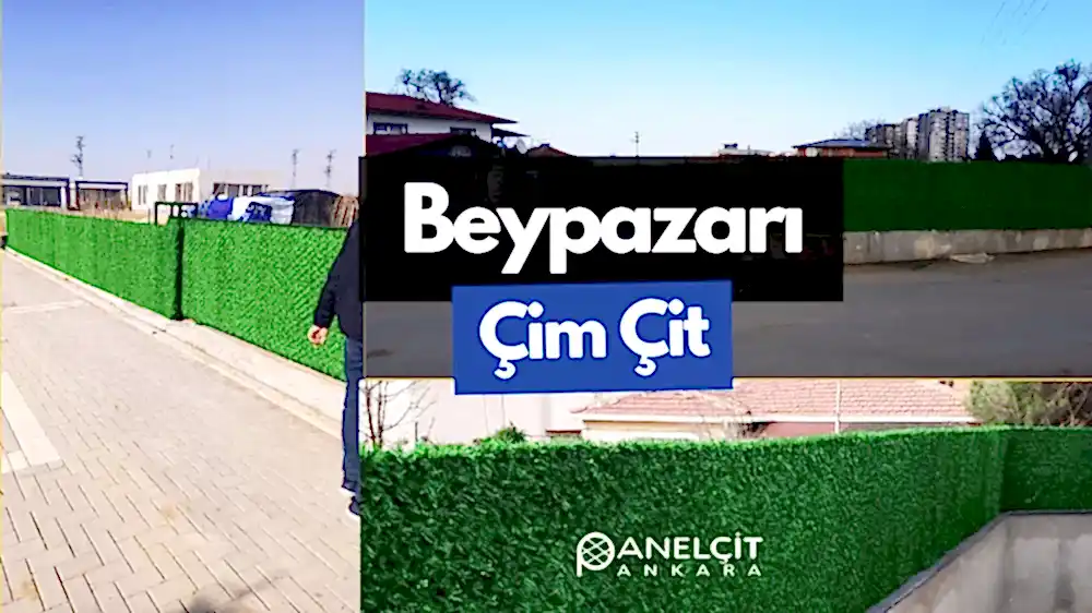Beypazarı Çim Çit