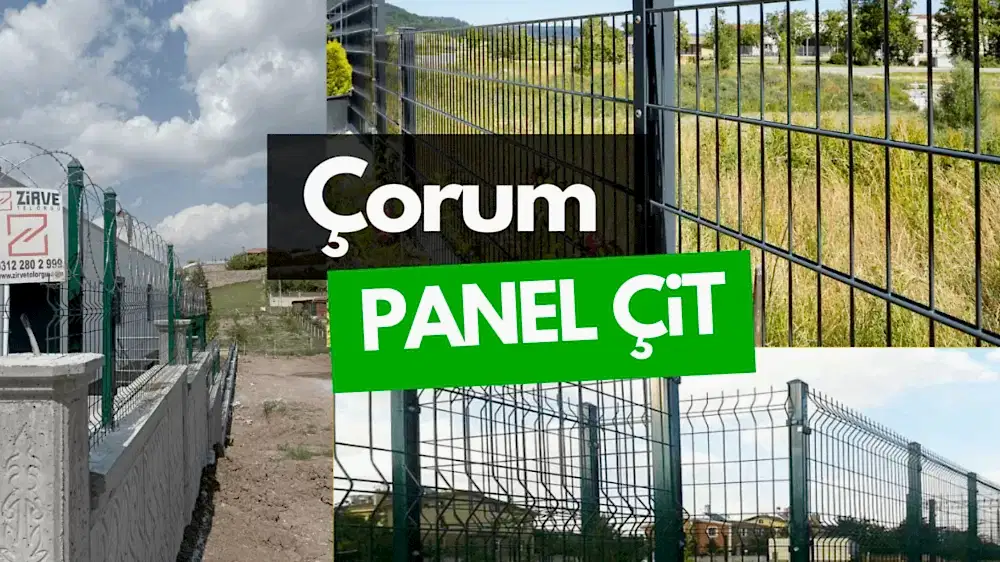 Çorum Panel Çit ve Bahçe Çit Fiyatları