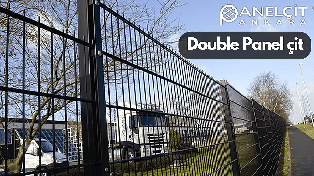 DOUBLE PANEL ÇİT