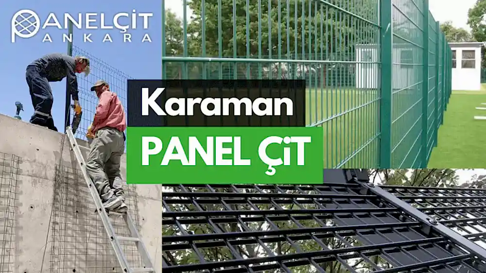 Karaman Panel Çit ve Bahçe Çit Fiyatları