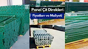 Panel Çit Direği - Panel Çit Direk FİYATI Detayları